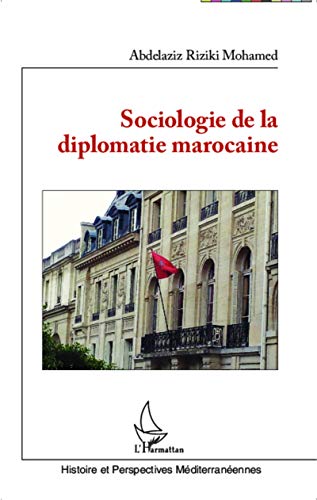 9782343034645: Sociologie de la diplomatie marocaine