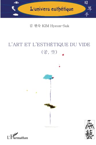 Beispielbild fr L'art et l'esthtique du vide (French Edition) zum Verkauf von Gallix