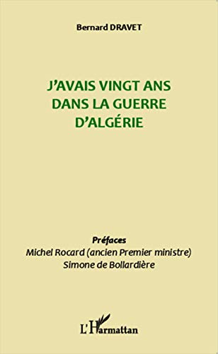 9782343038278: J'avais vingt ans dans la guerre d'Algrie