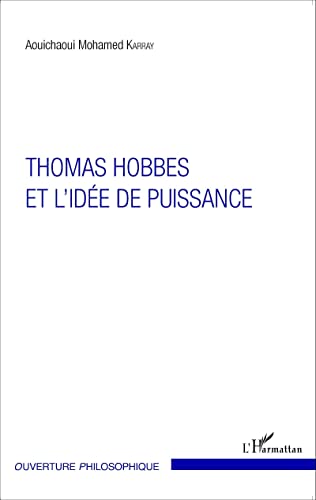 9782343040134: Thomas Hobbes et l'ide de puissance (French Edition)
