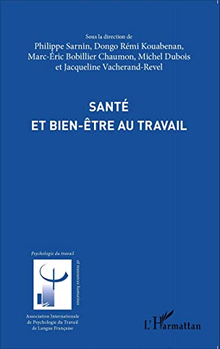 Stock image for Sant et bien-tre au travail (French Edition) for sale by GF Books, Inc.