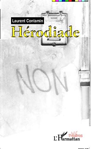 Beispielbild fr Hrodiade [Broch] Contamin, Laurent zum Verkauf von BIBLIO-NET