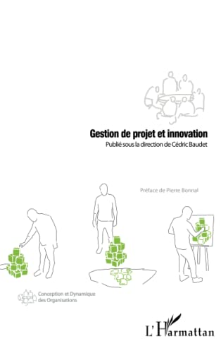 Stock image for Gestion de projet et innovation [Broch] Baudet, Cdric for sale by BIBLIO-NET