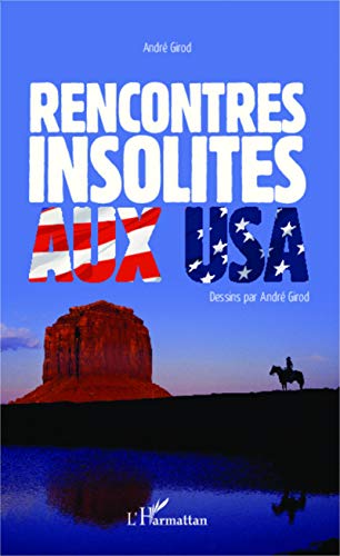 Beispielbild fr Rencontres insolites aux USA zum Verkauf von medimops