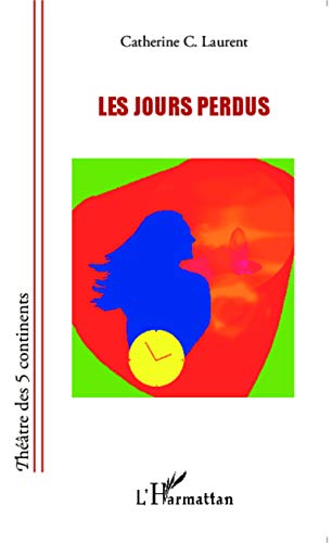 Beispielbild fr Les jours perdus [Poche] C.Laurent, Catherine zum Verkauf von BIBLIO-NET