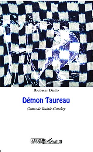 Stock image for Dmon Taureau: Contes de Guine-Conakry [Broch] Diallo, Boubacar for sale by BIBLIO-NET