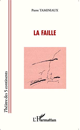 Beispielbild fr La faille (French Edition) zum Verkauf von Gallix