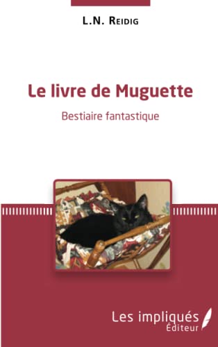 9782343055220: Le livre de Muguette: Bestiaire fantastique
