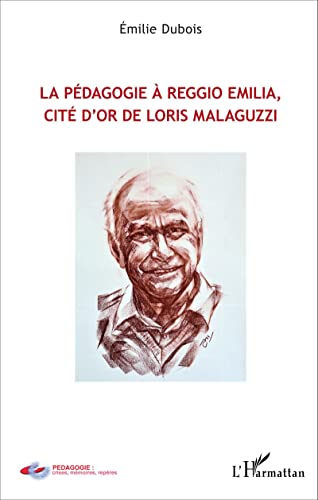 9782343056234: Pdagogie  Reggio Emilia, cit d'or de Loris Malaguzzi