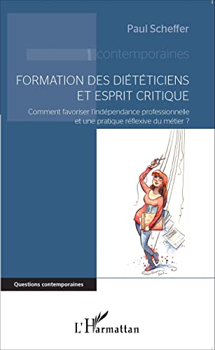 Stock image for Formation des ditticiens et esprit critique for sale by medimops