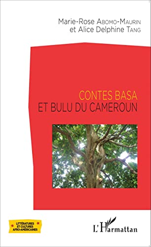 Stock image for Contes Basa et Bulu du Cameroun (French Edition) for sale by GF Books, Inc.