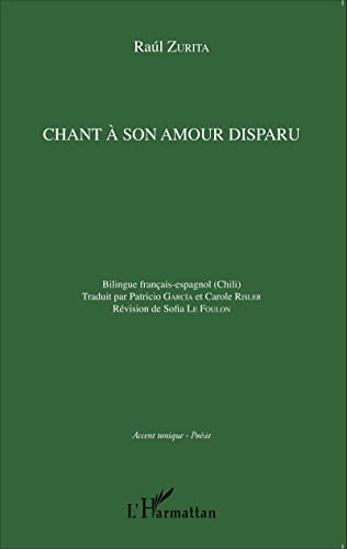 Imagen de archivo de Chant  son amour disparu [Broch] Zurita, Ral a la venta por BIBLIO-NET