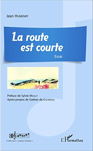 Beispielbild fr La route est courte: Essai (French Edition) zum Verkauf von Gallix