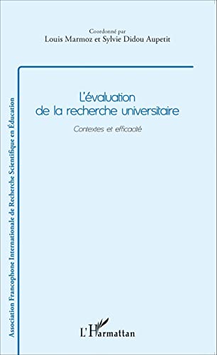 9782343063867: L'valuation de la recherche universitaire: Contextes et efficacit