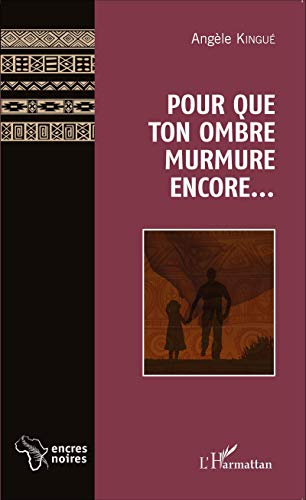 Beispielbild fr Pour que ton ombre murmure encore.: Nouvelle dition zum Verkauf von Gallix