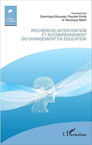 Beispielbild fr Recherche-intervention et accompagnement du changement en ducation (French Edition) zum Verkauf von Gallix