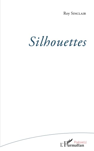 Stock image for Silhouettes [Broch] Sinclair, Roy for sale by BIBLIO-NET