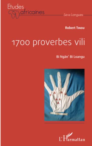 9782343069951: 1700 proverbes vili: Bi Ngn' Bi Loangu