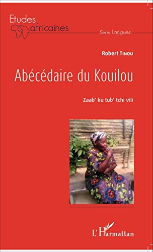 9782343069968: Abcdaire du Kouilou: Zaab' ku tub' tchi vili (French Edition)