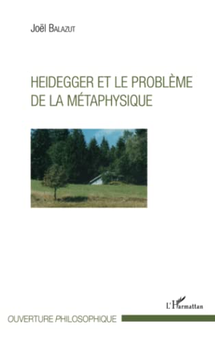 9782343072968: Heidegger et le problme de la mtaphysique