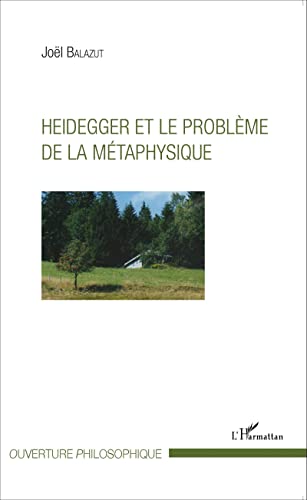 9782343072968: Heidegger et le problme de la mtaphysique