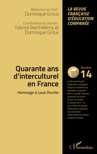 9782343087023: Quarante ans d'interculturel en France: Hommage  Louis Porcher