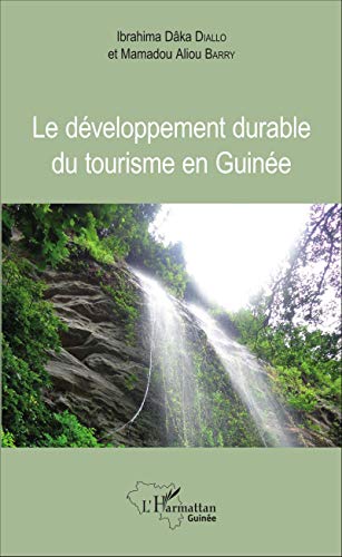 9782343090870: Le dveloppement durable du tourisme en Guine