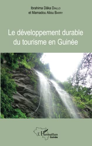 Stock image for Le dveloppement durable du tourisme en Guine (French Edition) for sale by Gallix