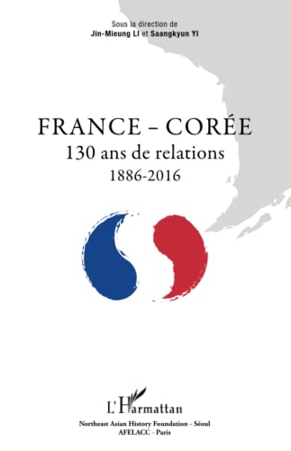 Beispielbild fr France - Core: 130 ans de relations 1886 - 2016 (French Edition) zum Verkauf von Gallix