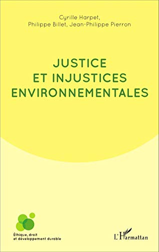 Stock image for Justice et injustices environnementales for sale by Ammareal