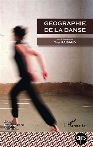 Beispielbild fr Gographie de la danse (French Edition) zum Verkauf von Gallix