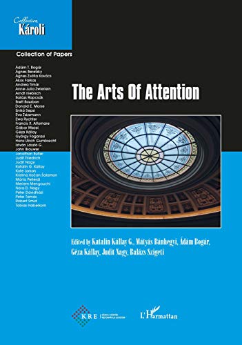 9782343100029: The Arts of Attention