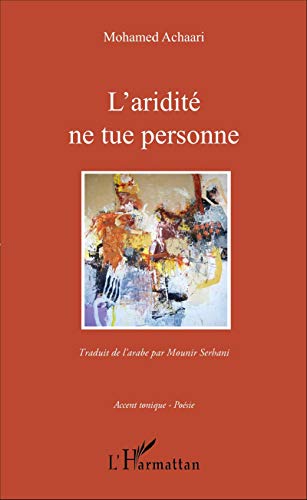 Stock image for l'aridit ne tue personne for sale by Chapitre.com : livres et presse ancienne