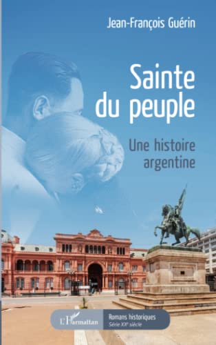 Beispielbild fr Sainte du peuple: Une histoire argentine zum Verkauf von medimops