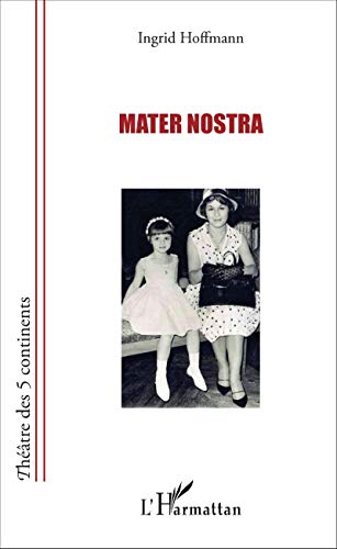9782343106762: Mater nostra (French Edition)