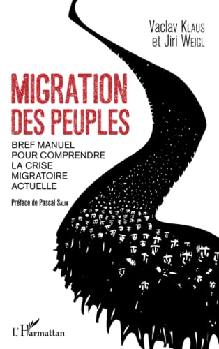 Beispielbild fr Migration des peuples: Bref manuel pour comprendre la crise migratoire actuelle (French Edition) zum Verkauf von Gallix
