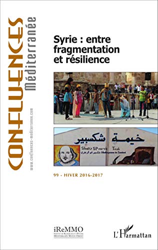 Beispielbild fr Syrie : entre fragmentation et rsilience (French Edition) zum Verkauf von Gallix
