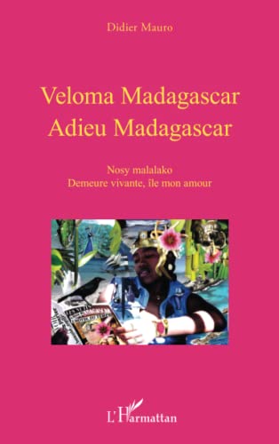 Stock image for VELOMA MADAGASCAR ADIEU MADAGASCAR [Broch] Mauro, Didier for sale by BIBLIO-NET