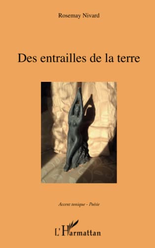 Beispielbild fr Des entrailles de la terre (French Edition) zum Verkauf von Gallix
