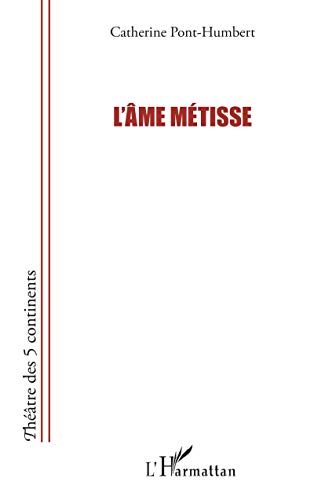 Beispielbild fr L'me mtisse (French Edition) zum Verkauf von Gallix