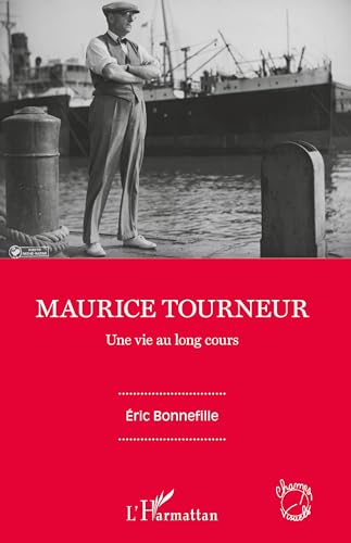 Immagine stock per Maurice Tourneur: Une vie au long cours