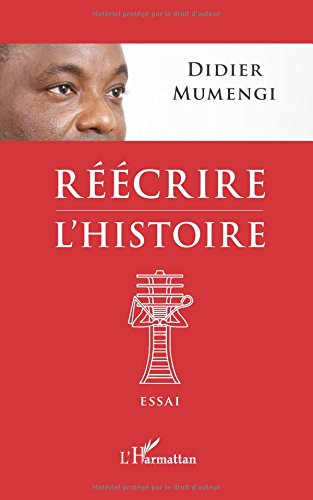 Beispielbild fr Rcrire l'histoire: Essai (French Edition) zum Verkauf von Gallix