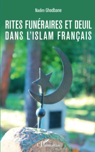 Stock image for Rites funraires et deuil dans l'islam franais (French Edition) for sale by Gallix