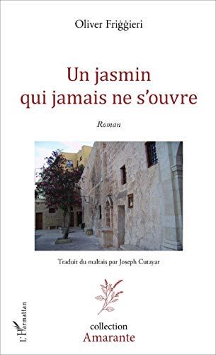Beispielbild fr Un jasmin qui jamais ne s'ouvre: Roman (French Edition) zum Verkauf von Gallix