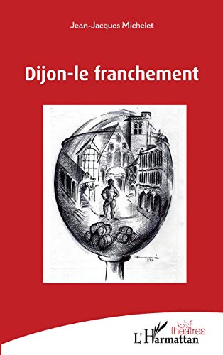 Stock image for Dijon-le franchement (French Edition) for sale by Gallix
