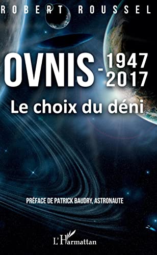 Beispielbild fr Ovnis: 1947-2017 Le choix du dni zum Verkauf von medimops