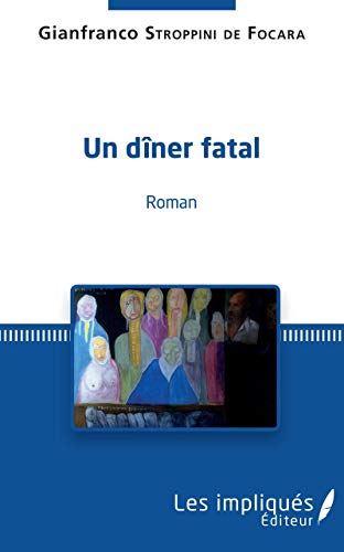 Beispielbild fr Un dner fatal (French Edition) zum Verkauf von Gallix