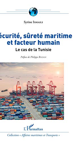 9782343133027: Scurit, sret maritime et facteur humain: Le cas de la Tunisie (French Edition)