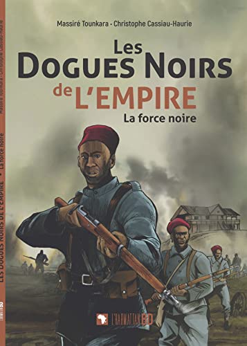 Stock image for Les Dogues noirs de l'Empire: La force noire for sale by medimops