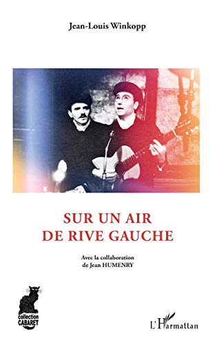 Beispielbild fr sur un air de rive gauche zum Verkauf von Chapitre.com : livres et presse ancienne